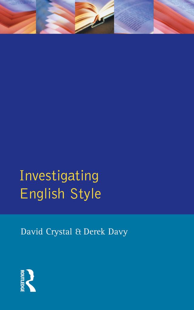 Investigating English Style by David Crystal, Derek Davy