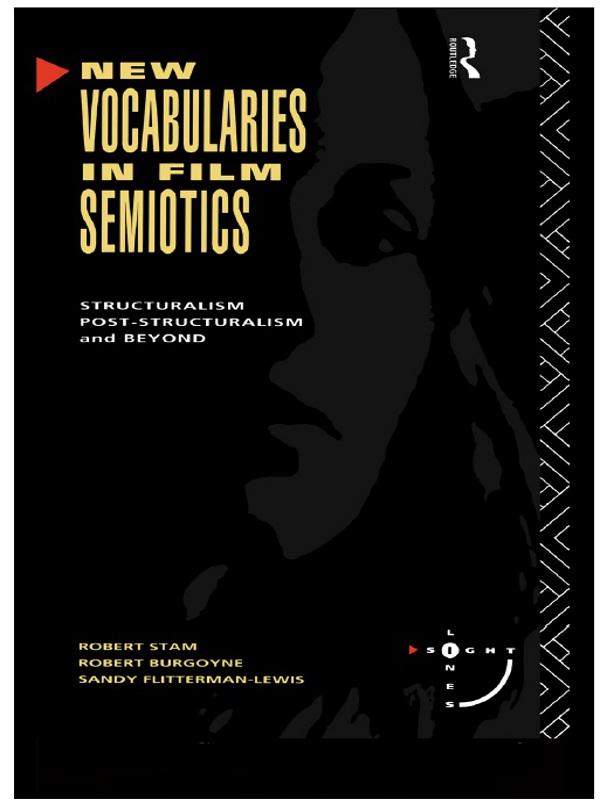 New Vocabularies in Film Semiotics by Robert Stam