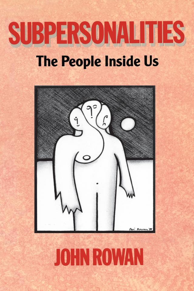 Subpersonalities by John Rowan