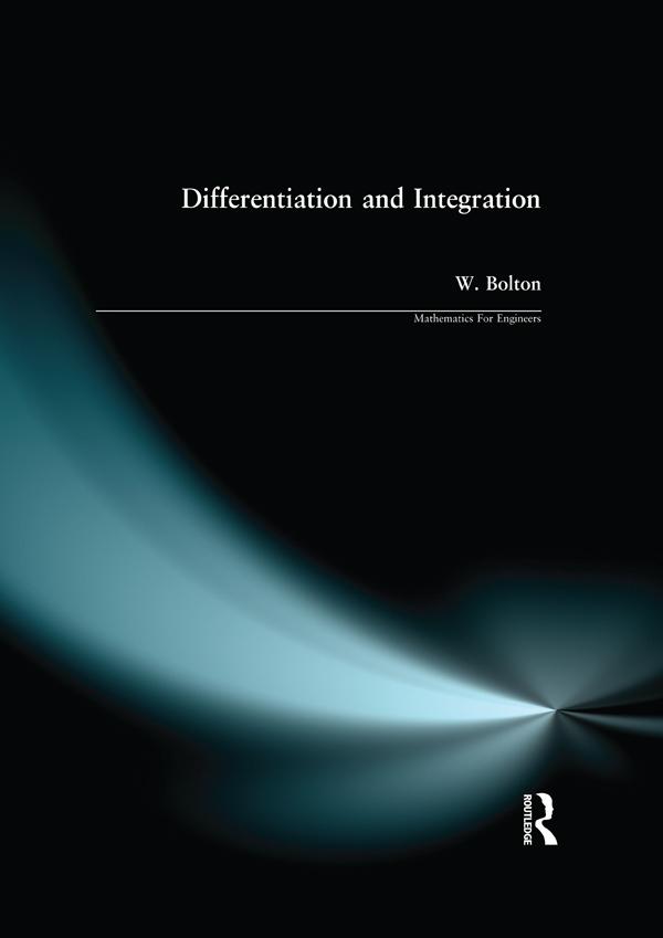 Differentiation and Integration by W. Bolton