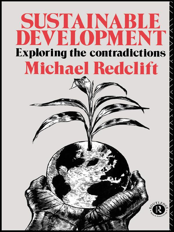 Sustainable Development by Michael Redclift