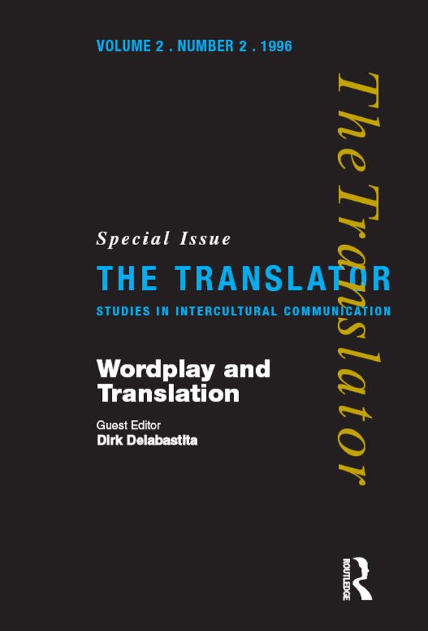Wordplay and Translation by Dirk Delabastita