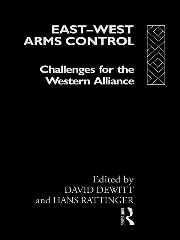 East-West Arms Control by David Dewitt, Hans Rattinger