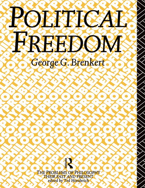 Political Freedom by George G. Brenkert