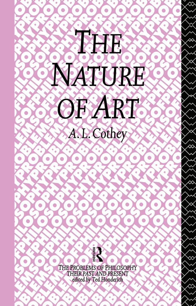 The Nature of Art by A. L. Cothey