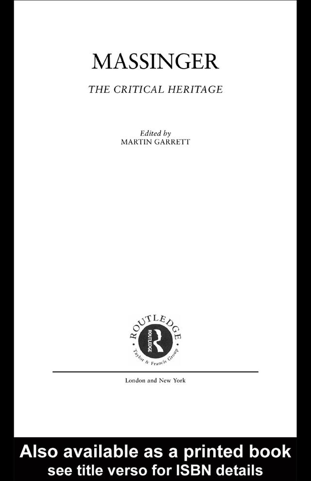 Massinger by Dr Martin Garrett, Martin Garrett
