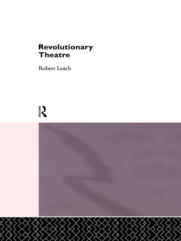 Revolutionary Theatre by Robert Leach Nfa
