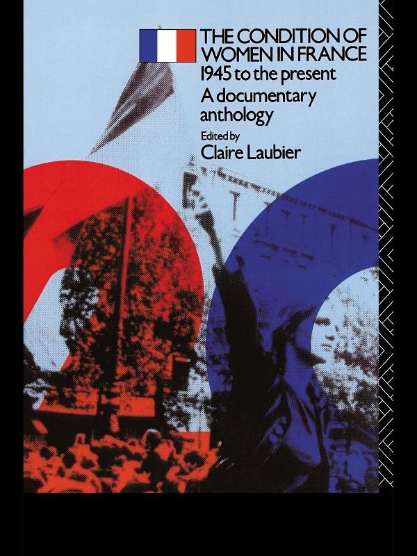The Condition of Women in France by Claire Laubier