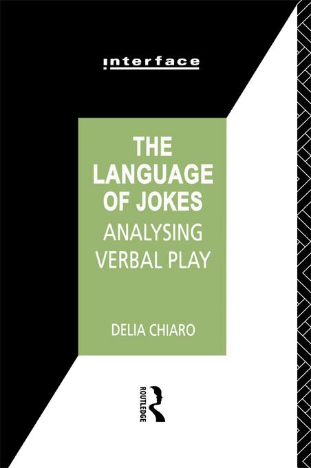 The Language of Jokes by Delia Chiaro