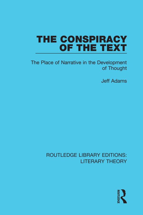 The Conspiracy of the Text by Jeff Adams