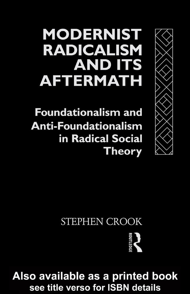 Modernist Radicalism and its Aftermath by Stephen Crook