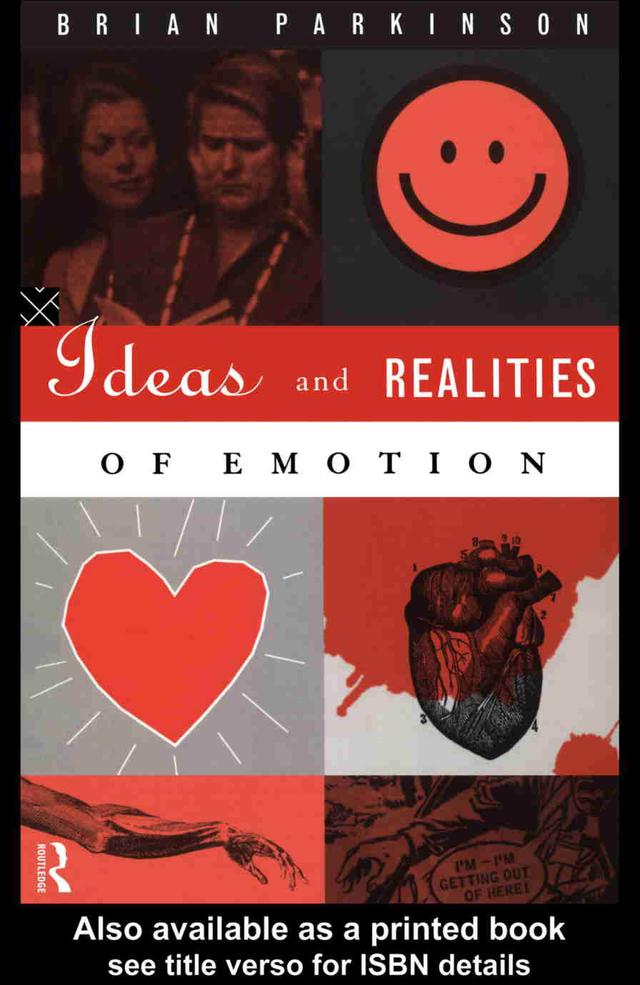 Ideas and Realities of Emotion by Brian Parkinson