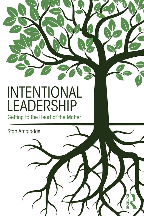 Intentional Leadership by Stan Amaladas