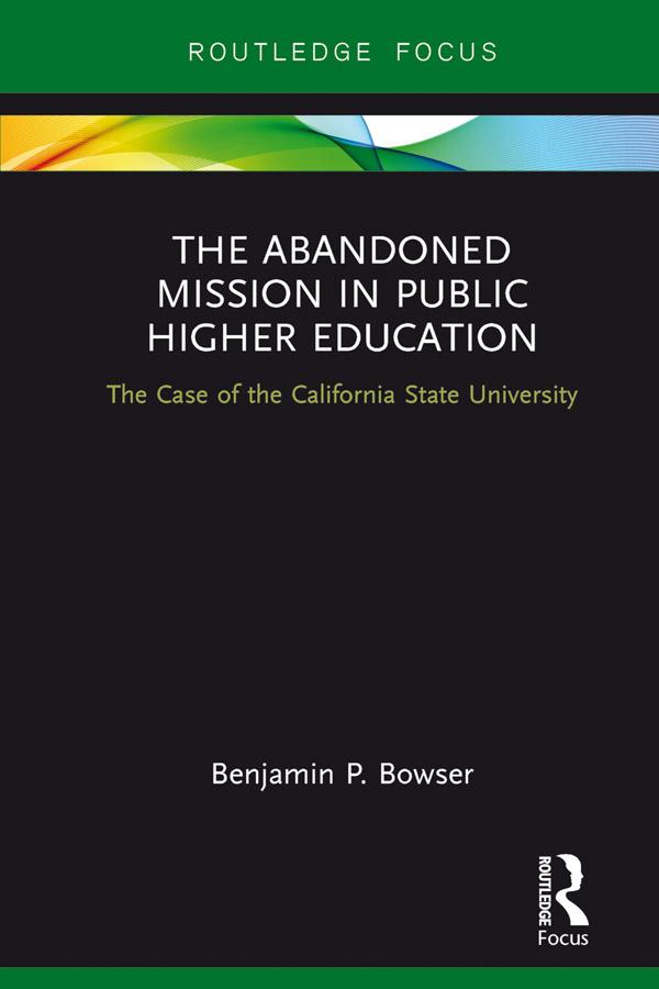The Abandoned Mission in Public Higher Education