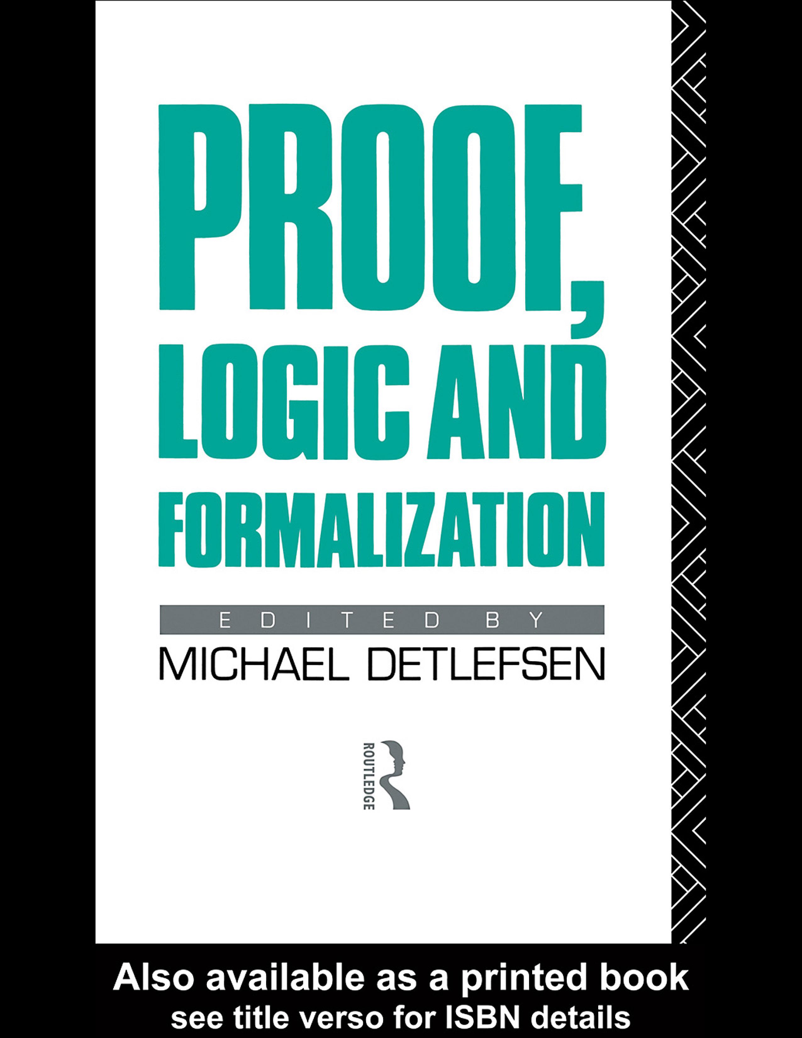 Proof, Logic and Formalization