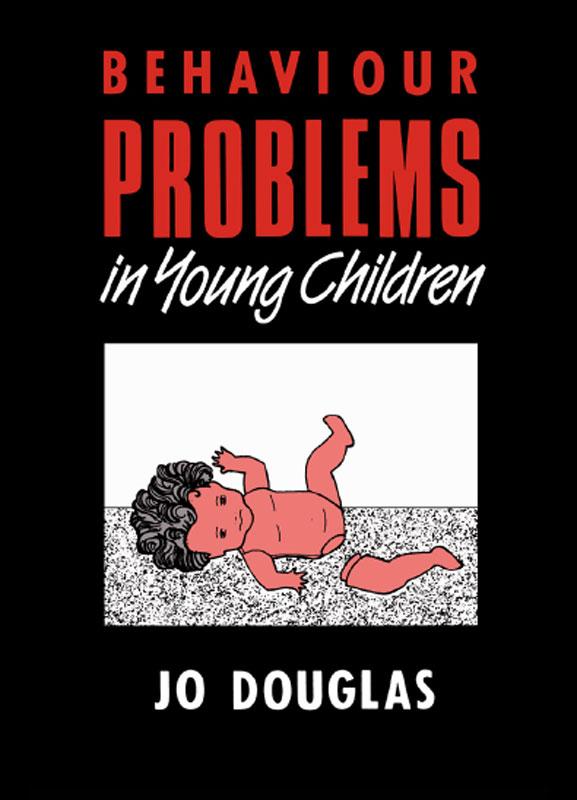 Behaviour Problems in Young Children by Jo Douglas