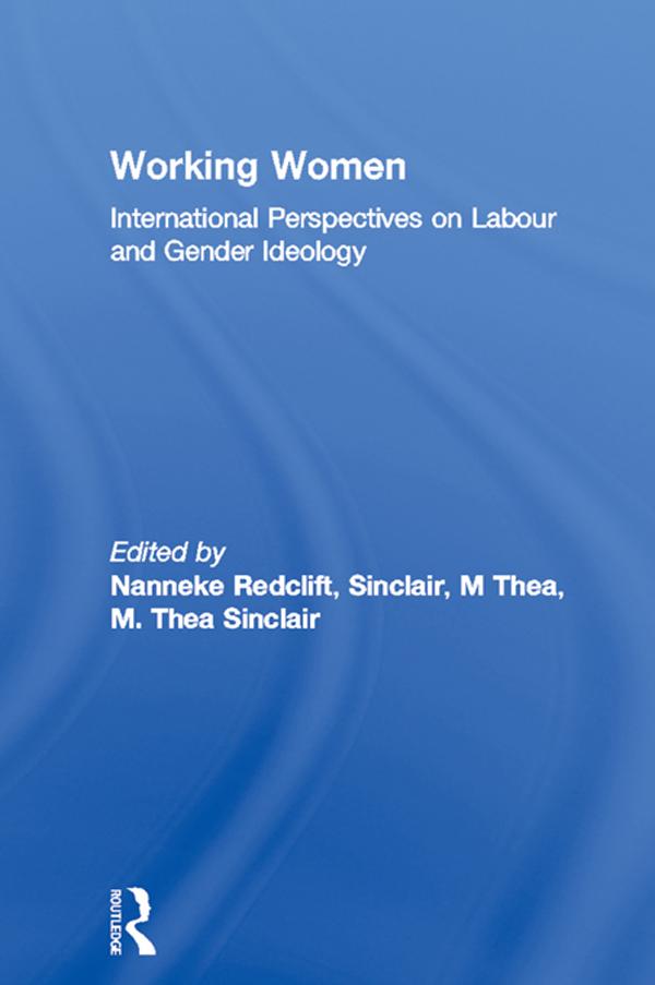 Working Women by M Thea Sinclair, M. Thea Sinclair, Nanneke Redclift