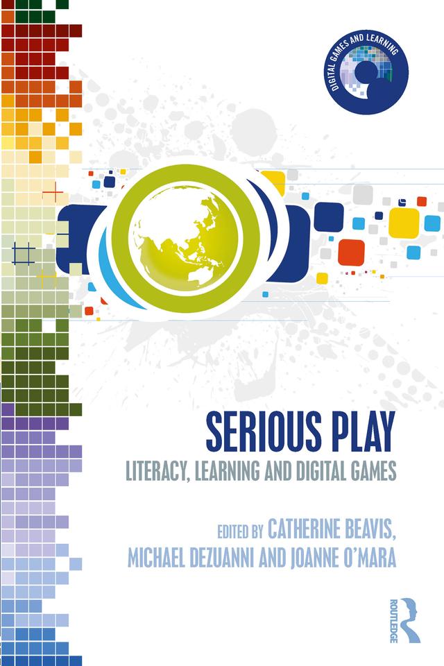 Serious Play by Catherine Beavis, Joanne O'Mara, Michael Dezuanni