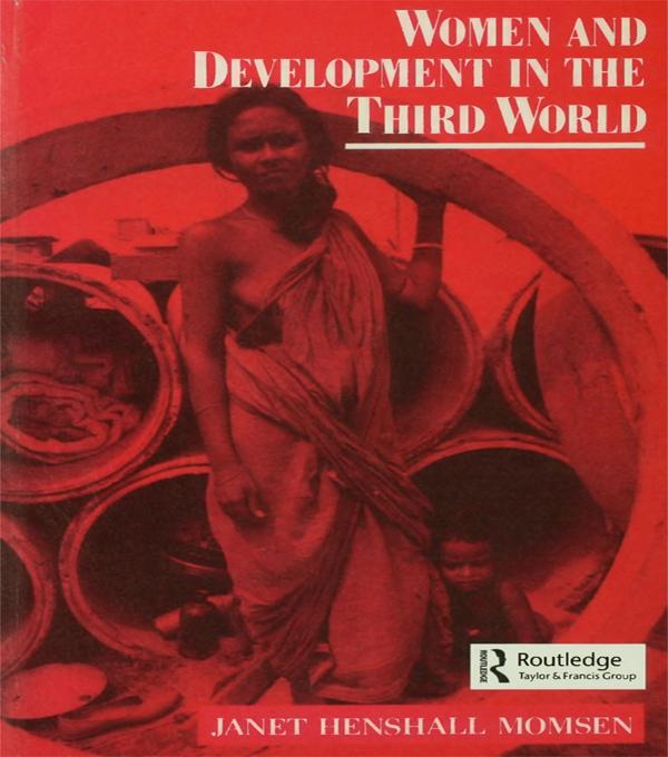Women and Development in the Third World by Janet Momsen