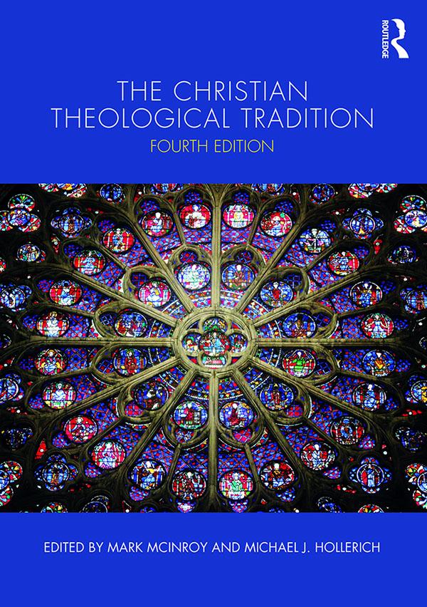 The Christian Theological Tradition by Mark McInroy, Michael J. Hollerich