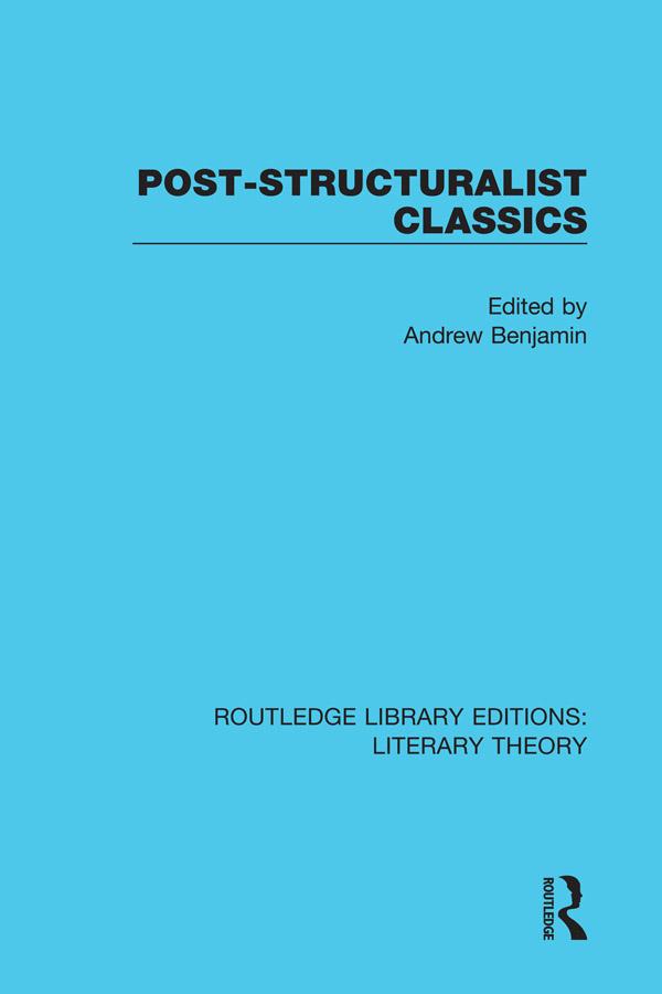 Post-Structuralist Classics by Andrew Benjamin