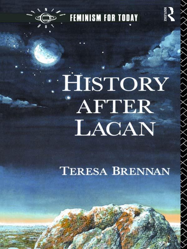 History After Lacan by Teresa Brennan