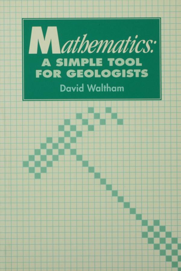 Mathematics: a Simple Tool for Geologists