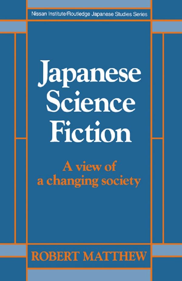 Japanese Science Fiction by Robert Matthew