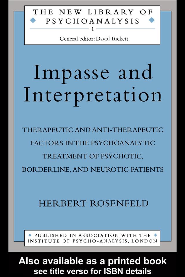 Impasse and Interpretation by Herbert Rosenfeld