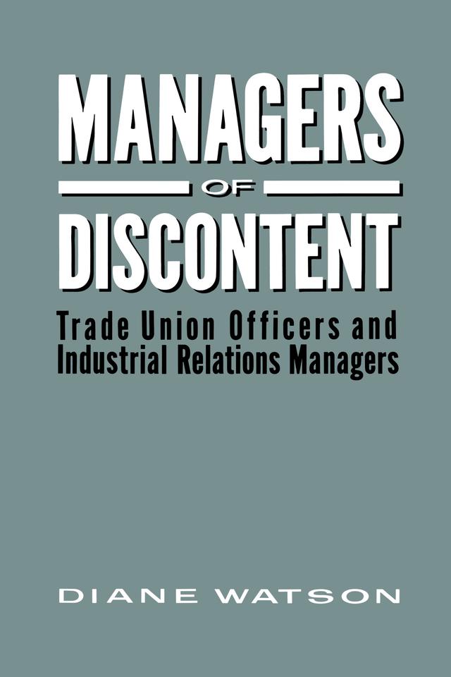 Managers of Discontent by Diane H. Watson