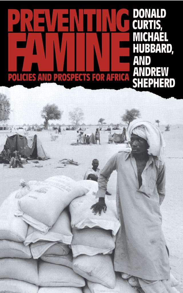 Preventing Famine by Andrew Shepherd, Donald Curtis, Michael Hubbard