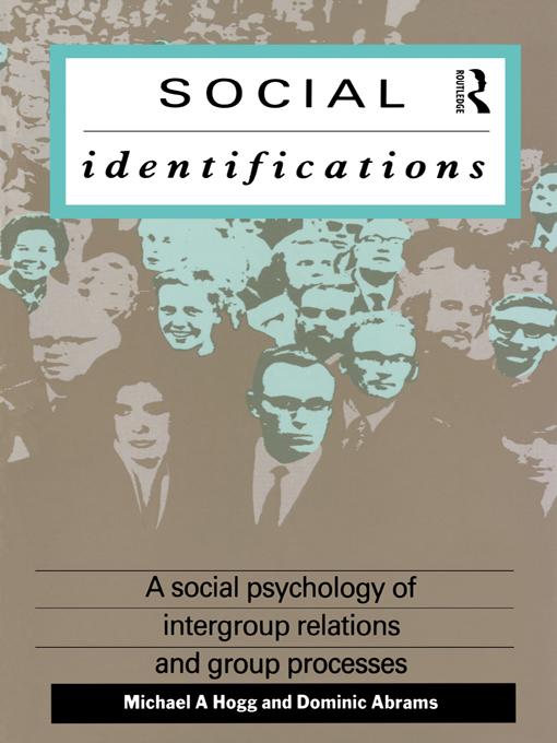 Social Identifications by Dominic Abrams, Michael A. Hogg