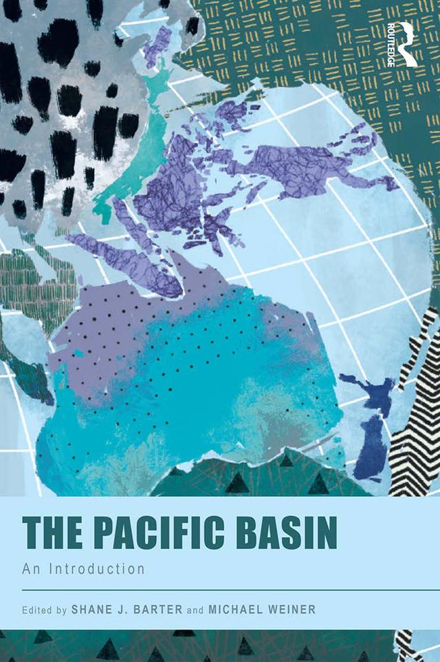 The Pacific Basin by Michael Weiner, Shane J. Barter