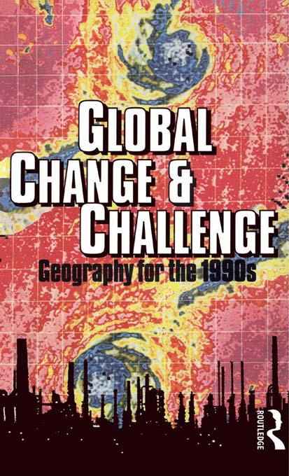Global Change and Challenge by Robert Bennett, Robert Estall