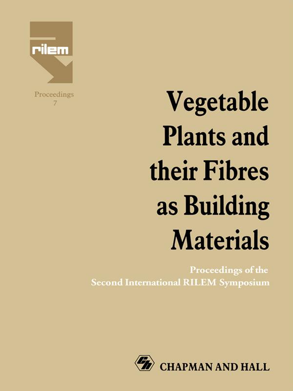 Vegetable Plants and their Fibres as Building Materials by H.S. Sobral