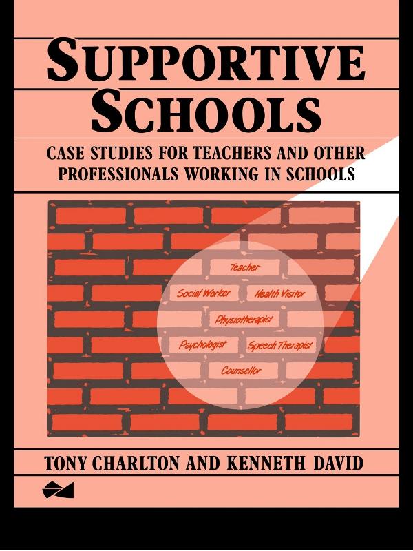 Supportive Schools by Tony Charlton