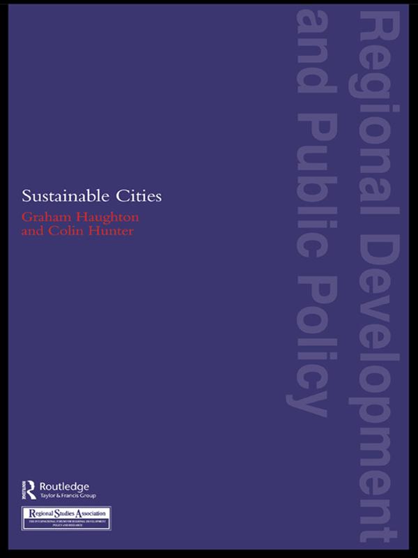 Sustainable Cities by Colin Hunter, Graham Haughton