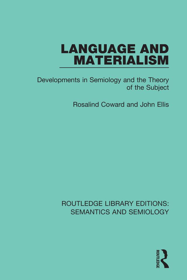 Language and Materialism by John Ellis, Rosalind Coward