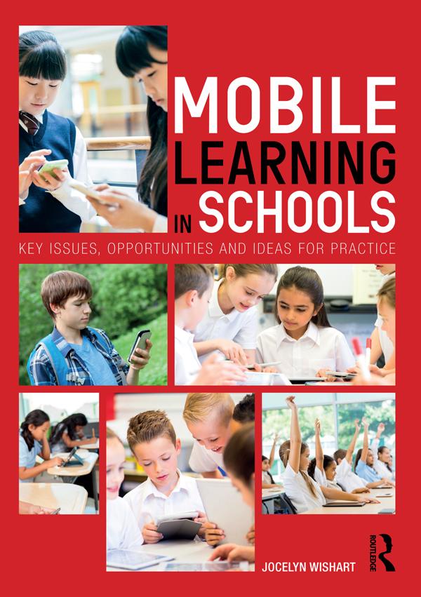 Mobile Learning in Schools by Jocelyn Wishart