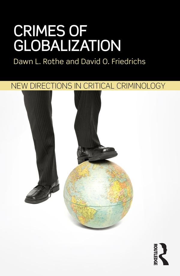 Crimes of Globalization by David Friedrichs, Dawn Rothe
