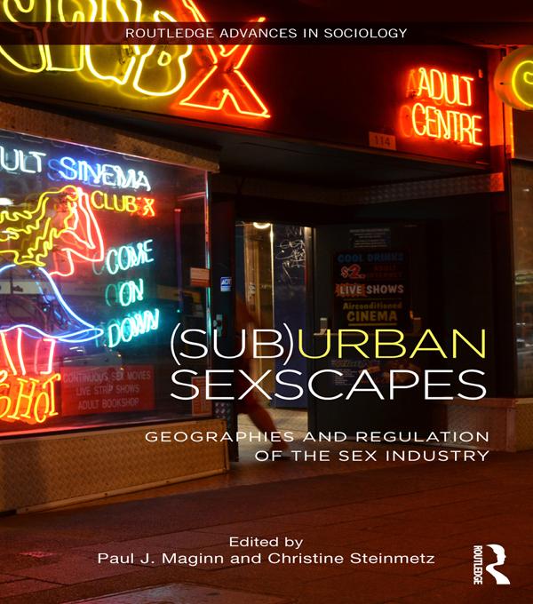 (Sub)Urban Sexscapes by Christine Steinmetz, Paul Maginn