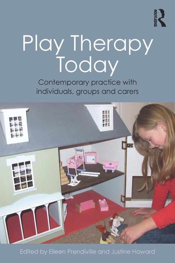 Play Therapy Today by Eileen Prendiville, Justine Howard