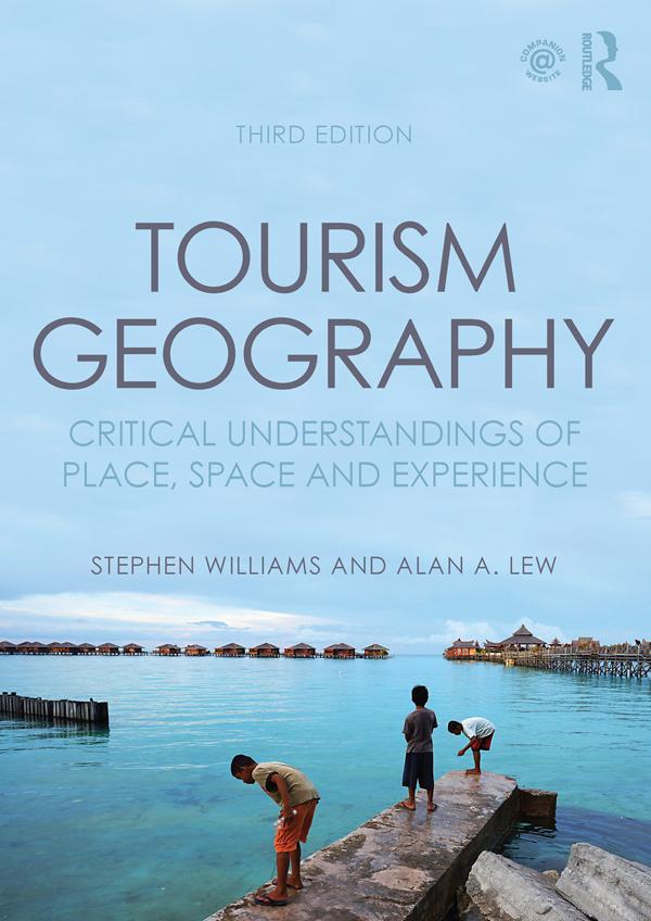 Tourism Geography by Stephen Williams
