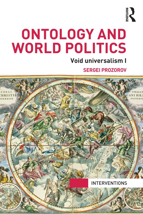 Ontology and World Politics by Sergei Prozorov