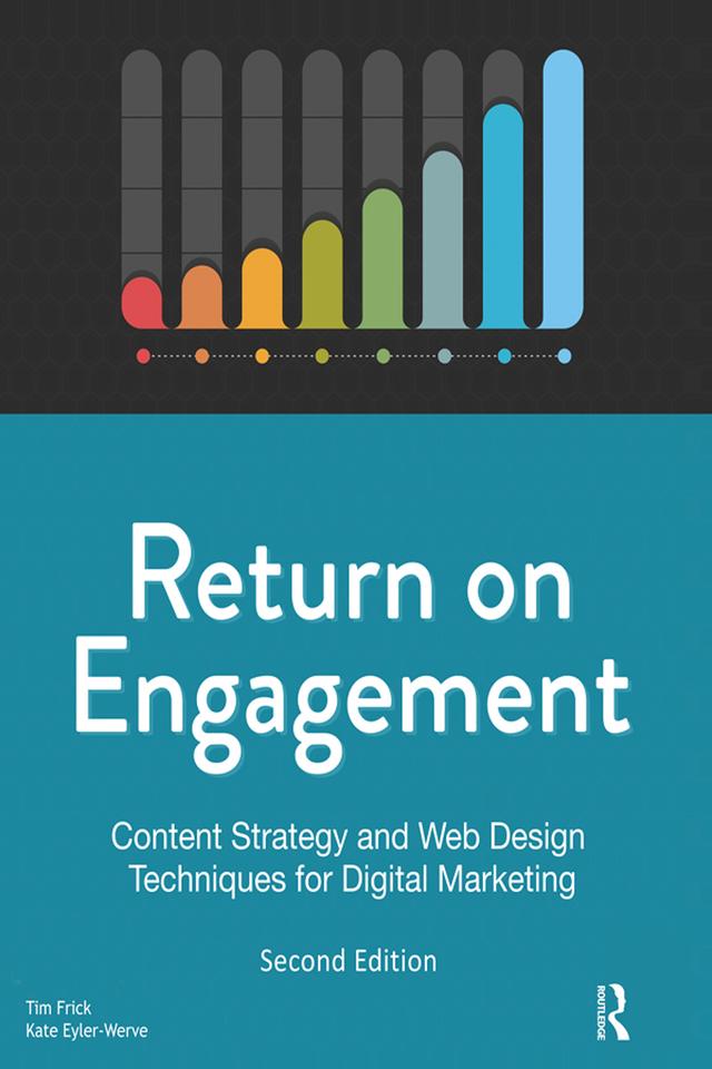 Return on Engagement by Kate Eyler-Werve, Tim Frick