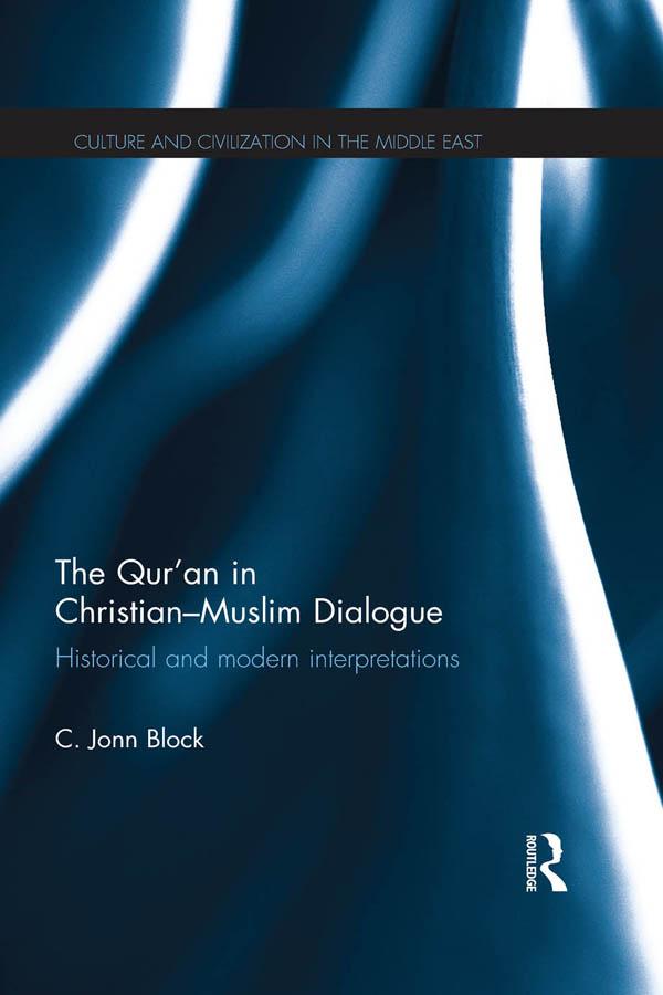 The Qur'an in Christian-Muslim Dialogue