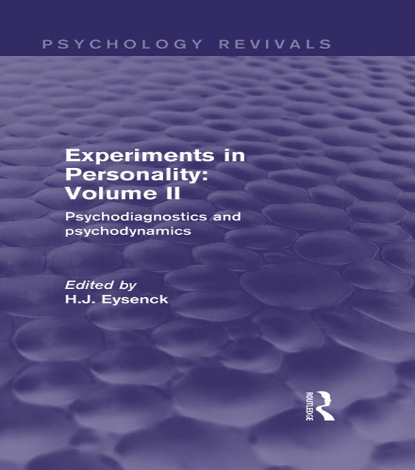 Experiments in Personality: Volume 2 by H. J. Eysenck