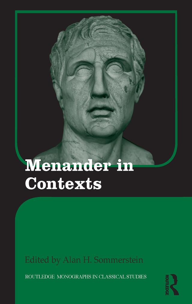 Menander in Contexts by Alan H. Sommerstein