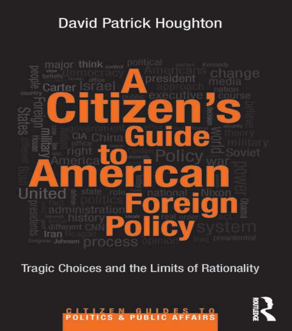 A Citizen's Guide to American Foreign Policy