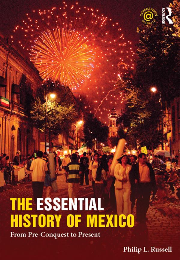 The Essential History of Mexico by Philip Russell